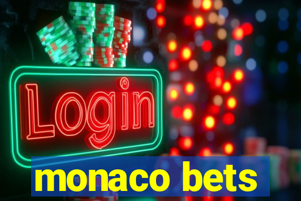 monaco bets